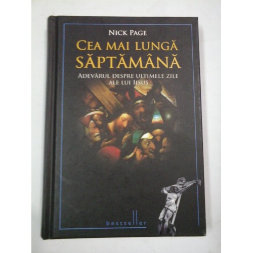 CEA MAI LUNGA SAPTAMANA - NICK PAGE CEA MAI LUNGA SAPTAMANA - NICK PAGE